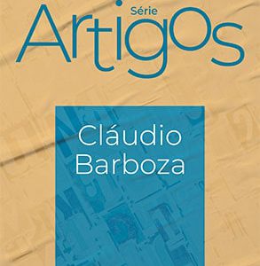 Série Artigos: Cláudio Barboza
