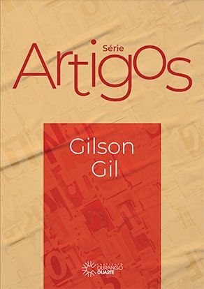 Série Artigos: Gilson Gil - Instituto Durango Duarte