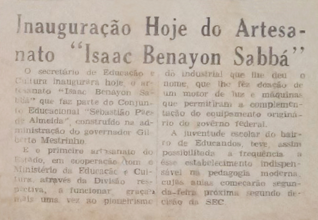 Inauguração do Artesanato Isaac Benayon Sabbá