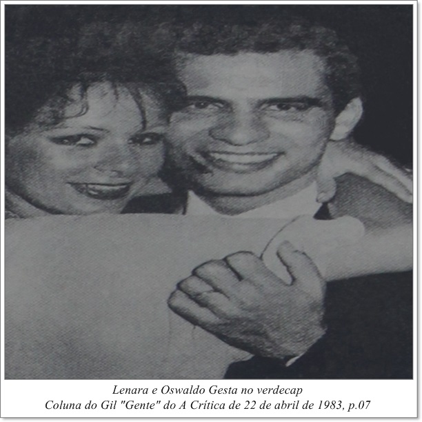 Lenara e Oswaldo Gesta no Verdecap - Instituto Durango Duarte 1983