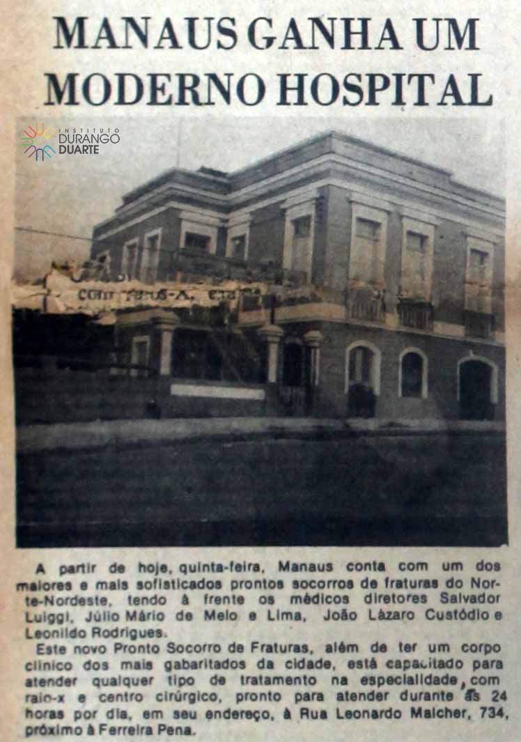 Manaus ganha um moderno Hospital, década de 1980