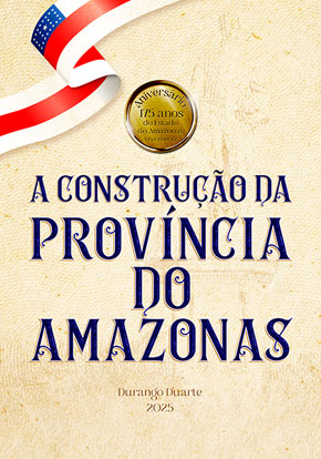 Capa do Livro A Construção da Província do Amazonas