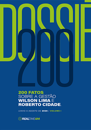 Dossie 200 Fatos da Gestao Wilson LIma e Roberto Cidade