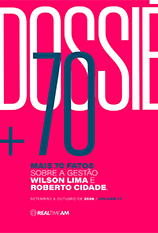 Dossie + 70 Fatos da Gestao Wilson LIma e Roberto Cidade